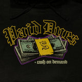 Paid Dues Cash On Demand Hoodie (Black) - PDC1-113